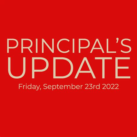 Principals Office Friday September 23 2022 Principals Update