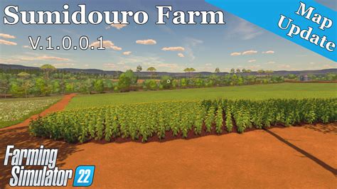 Map Update Sumidouro Farm V 1 0 0 1 Farming Simulator 22