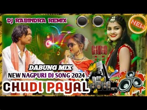 New Santali Dj Video 2024Chudi PayalDj Rabindra Remix Santali Dj