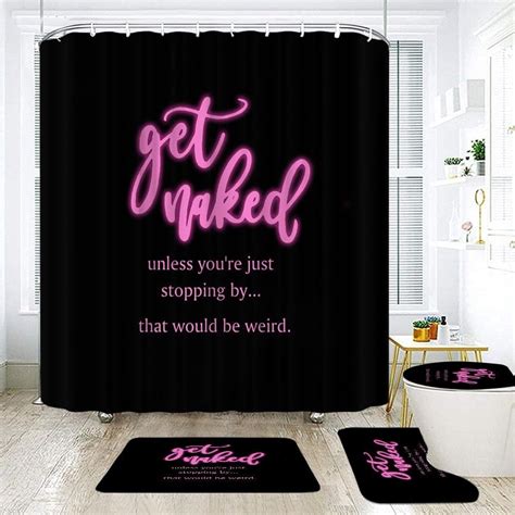 Pcs Get Naked Shower Curtain Sets Funny Quotes Pink Black Cute Words Fashion Modern Cool