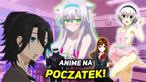 najlepsze anime na początek YouTube