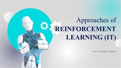 Approaches Of Reinforcement Learning Powerpoint Presentation And Slides Ppt Template Slideteam