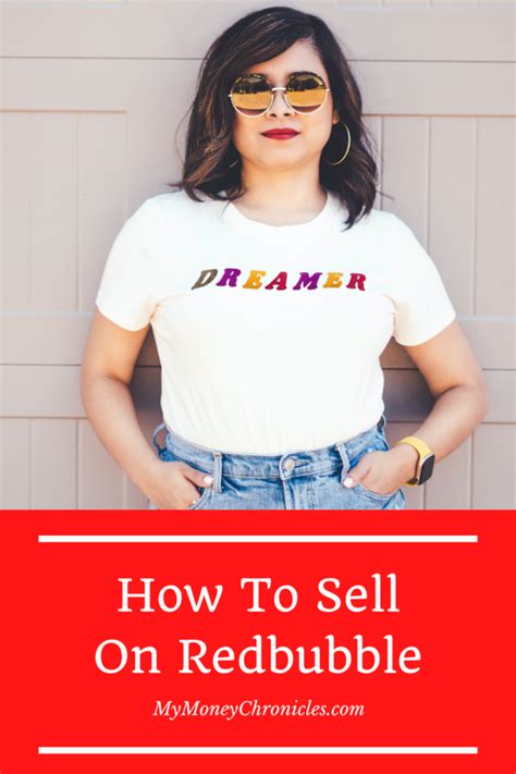 How To Sell On Redbubble My Money Chronicles