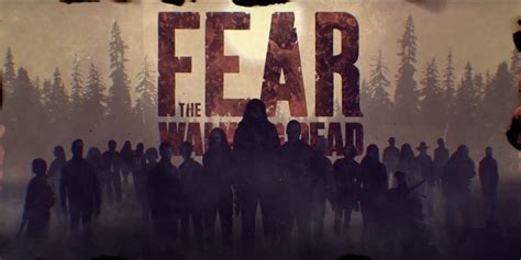 Fear The Walking Deads Final Opening Title Sequence Honors The Shows