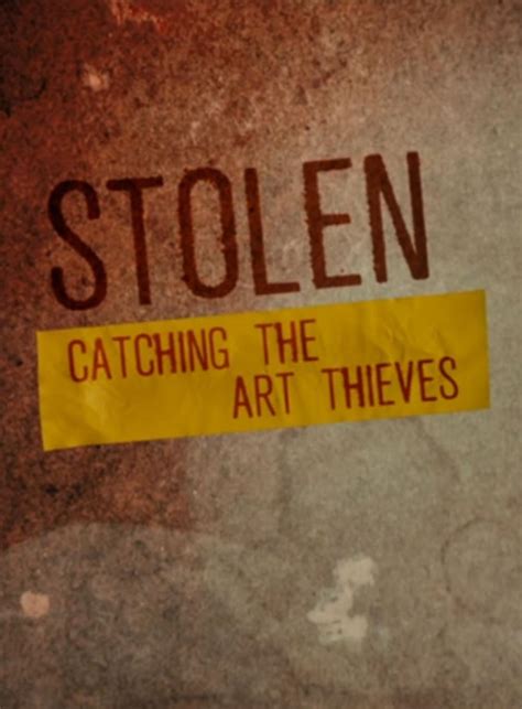 Stolen Catching The Art Thieves Stockholm TV Episode 2022