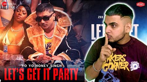 Let S Get It Party Reaction Honey 3 0 Yo Yo Honey Singh Leo