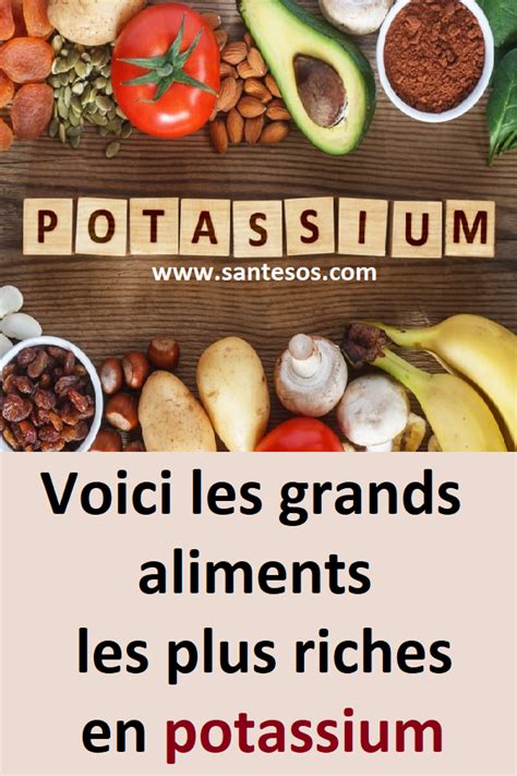 Voici les grands aliments les plus riches en potassium santé