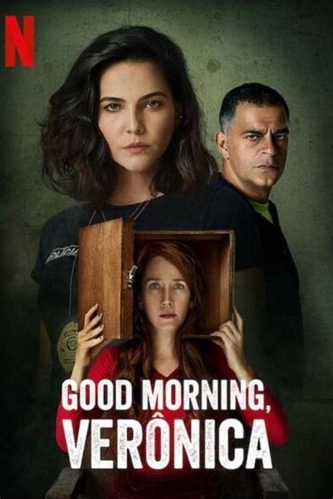 Good Morning, Verônica TV Show Information & Trailers | KinoCheck