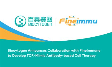 Biocytogen Announces Collaboration With Fineimmune To Develop Tcr Mimic