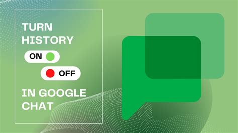 How To Turn History On Or Off In Google Chat - YouTube