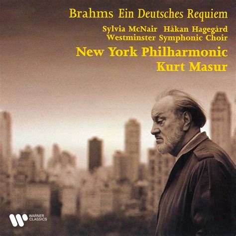 Brahms Ein Deutsches Requiem Op Album By Kurt Masur New York