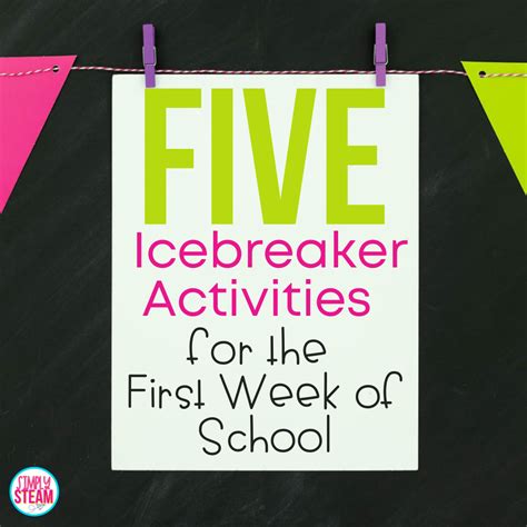 5 Icebreaker Activities for the First Week of School - Simply STEAM ...