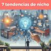 7 Nichos De Mercado Rentables En 2024 Segmenta By Merari Montoya