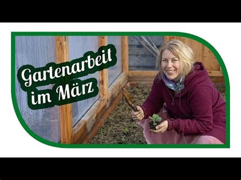 Wichtigsten Gartenarbeiten Im M Rz S En Und Pflanzen Im Freiland Und