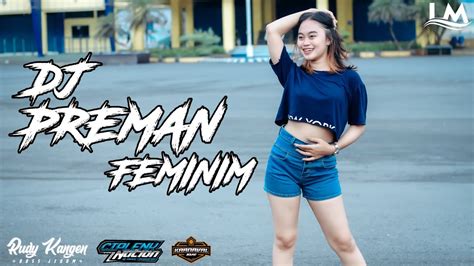 Dj Preman Feminim Viral Tiktok Ciplenk Nation Ft Ira Ayunda