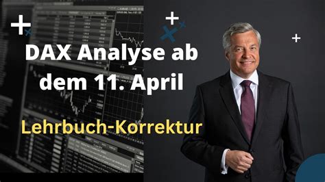 Dax Analyse Ab Dem April Bilderbuch Korrektur Youtube