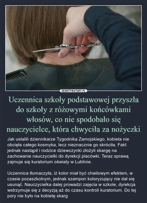 Uczennica szkoły podstawowej przyszła do szkoły z różowymi końcówkami