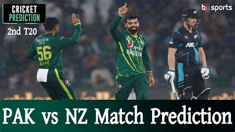 Nz Vs Pak 2nd T20 Pak Vs Nz Match Prediction Who Will Win Todays