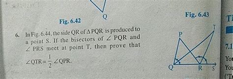 Fig In Fig The Side Qr Of Pqr Is Produced To A Point S