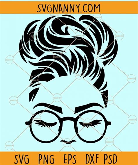 Super Mom Messy Bun Svg Messy Bun Svg Mothers Day Svg Mother T