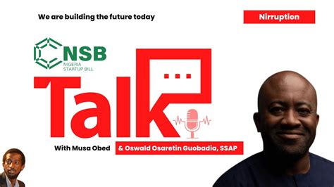 Oswald Osaretin Guobadia Ssap And Lead For The Nsb The Nigeria Start