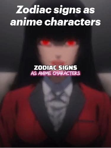 Zodiac Signs As Anime Characters Artofit