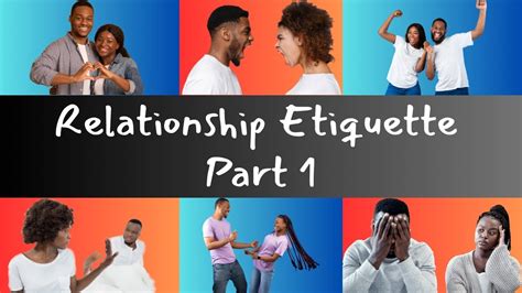 Relationship Etiquette Part 1 YouTube