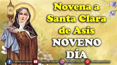 Novena A Santa Clara De Asís Día 9 Youtube