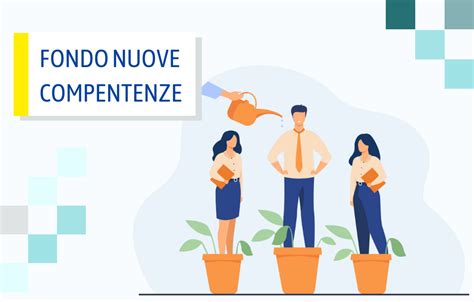 In Arrivo Il Nuovo Fondo Nuove Competenze Di Anpal