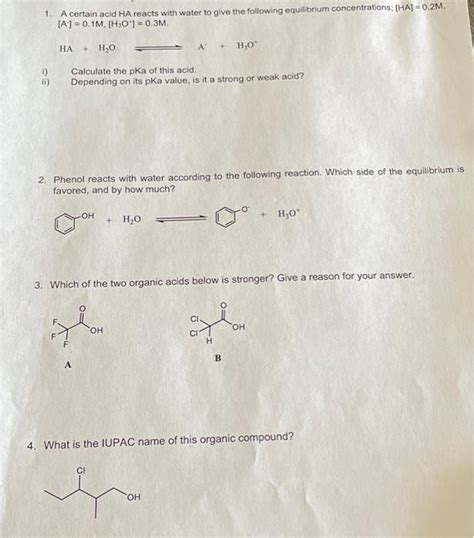 Solved 1 A Certain Acid HA Reacts With Water To Give The Chegg