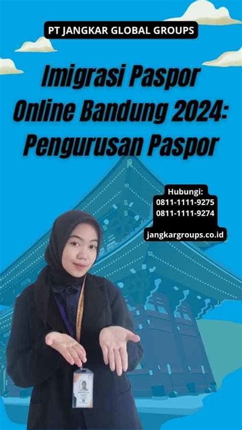 Imigrasi Paspor Online Bandung 2024 Pengurusan Paspor Jangkar Global