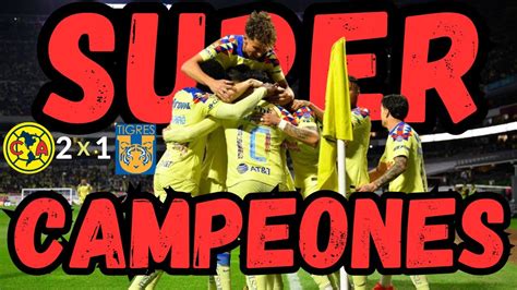 Club América conquista la Supercopa de la Liga MX y empieza con fuerza