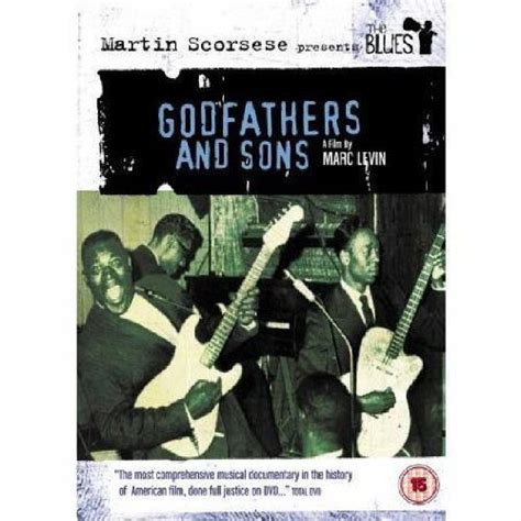 Martin Scorsese Presents The Blues Godfathers And Sons Various