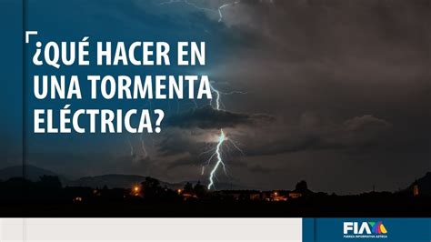 Qué hacer en caso de tormenta eléctrica Estos consejos te pueden