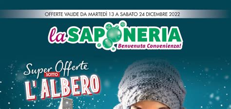 Volantino La Saponeria Super Offerte Sotto L Albero Dal 13 Al 24