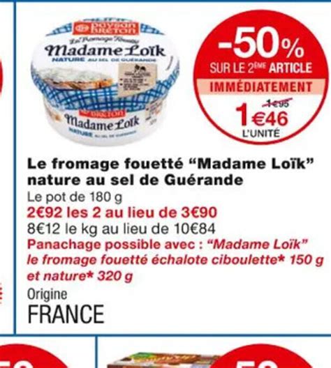 Promo Le Fromage Fouette Madame Loik Nature Au Sel De Guerande Chez