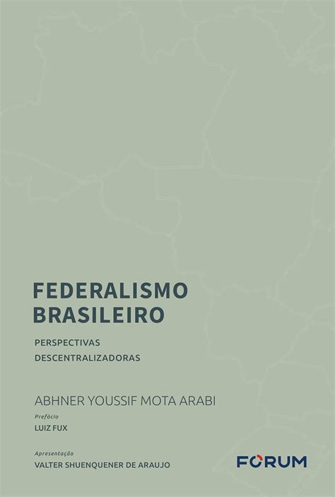 Amazon Br EBooks Kindle Federalismo Brasileiro Youssif Mota Arabi