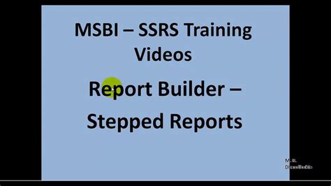 MSBI SSRS Report Builder Stepped Reports YouTube