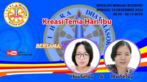 Puja Bakti Sekolah Minggu Pukul 08 00 09 15 WITA 18 12 22 Bersama Ibu