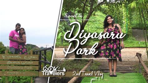 Diyasaru Park Thalawathugoda Youtube