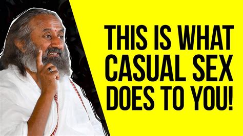 Should You Stop Having Casual Sex Qanda With Gurudev Youtube