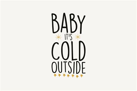 Baby It S Cold Outside Christmas Svg Graphic By Svg Box Creative Fabrica