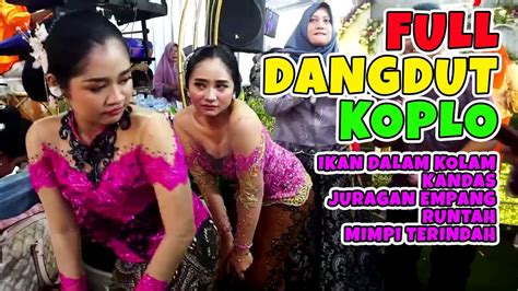 Full Dangdut Koplo Ikan Dalam Kolam Kandas Juragan Empang Runtah Mimpi