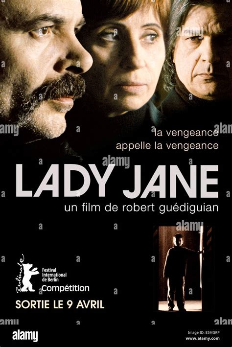 LADY JANE, top from left: Jean-Pierre Darroussin, Ariane Ascaride ...