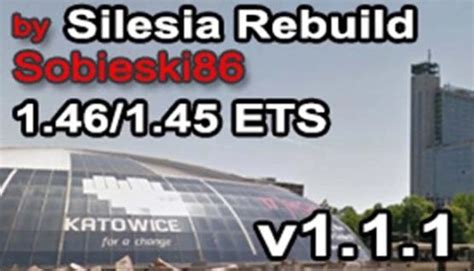 SILESIA REBUILD IN POLAND V1 1 1 ETS2 Mods