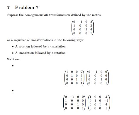 Solved 7 Problem 7 Express the homogeneous 3D transformation | Chegg.com