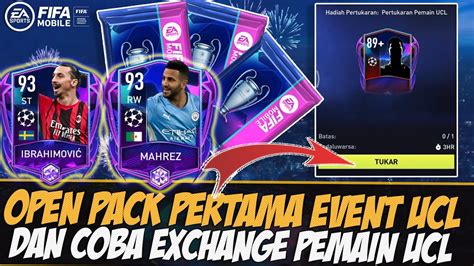 Suuu Open Pack Exchange Pemain Event Ucl Fifa Mobile Fifa