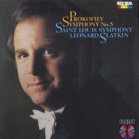 Prokofiev Leonard Slatkin Saint Louis Symphony Prokofiev Symphony No 5 Music