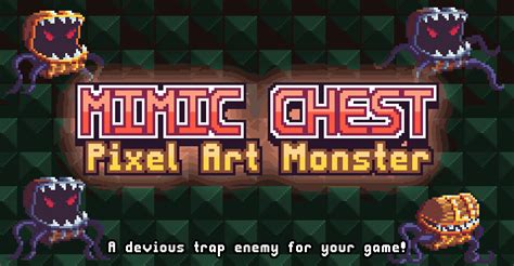 Comments - Mimic Chest - Pixel Art Monster by unTied Games