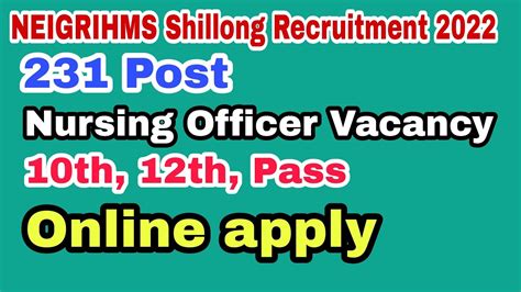 Neigrihms Shillong Recruitment Post Nursing Officer Vacancy